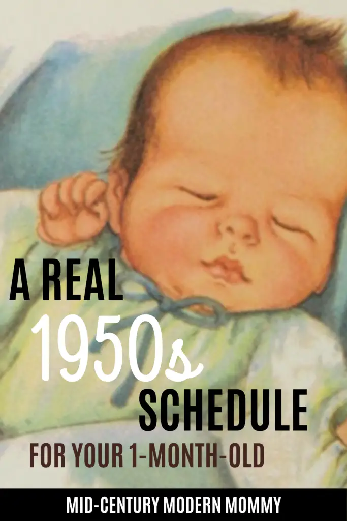 Vintage Schedule for your 1-month-old over vintage illustration of sleeping infant