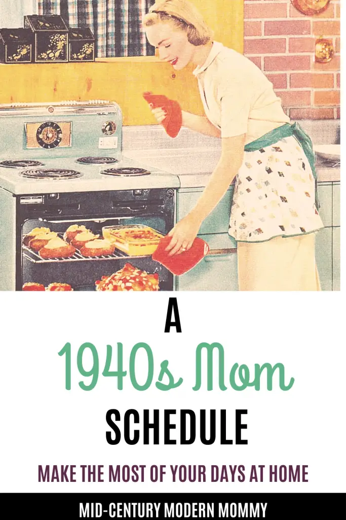 1940s Mom Schedule