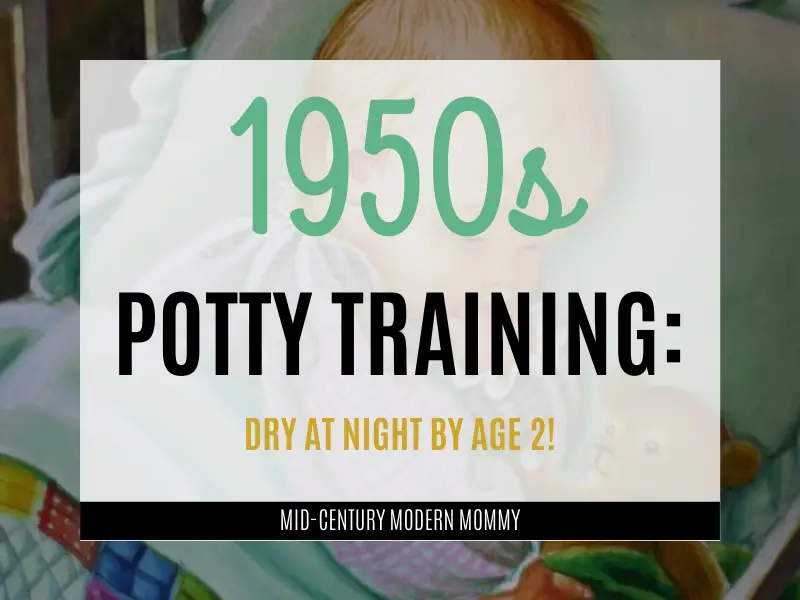 A step-by-step vintage potty training method.