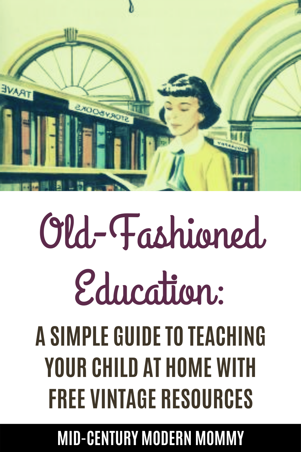 How to Teach Your Child with vintage school library illustration