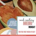 Mid-Century Menu Monday for July 4th!