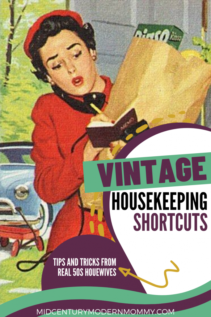 Vintage Housekeeping Shortcuts: REAL tips and tricks from '50s housewives