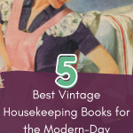 The Top 5 '50s Housewife Books for Keeping House